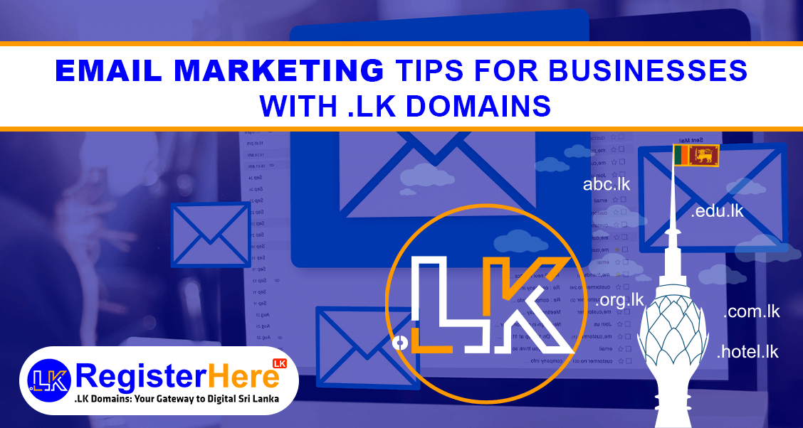 email-marketing-tips-for-businesses-with-lk-domains-