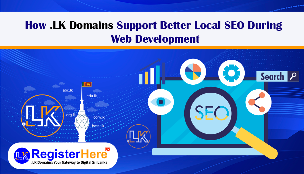 how-lk-domains-support-better-local-seo-during-web-development