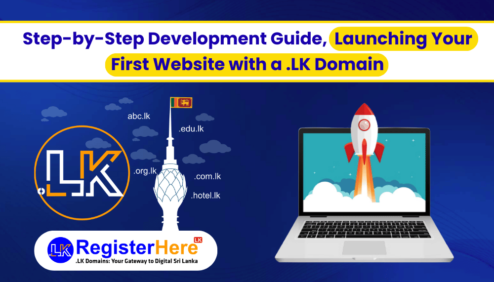 stepbystep-development-guide-launching-your-first-website-with-a-lk-domain