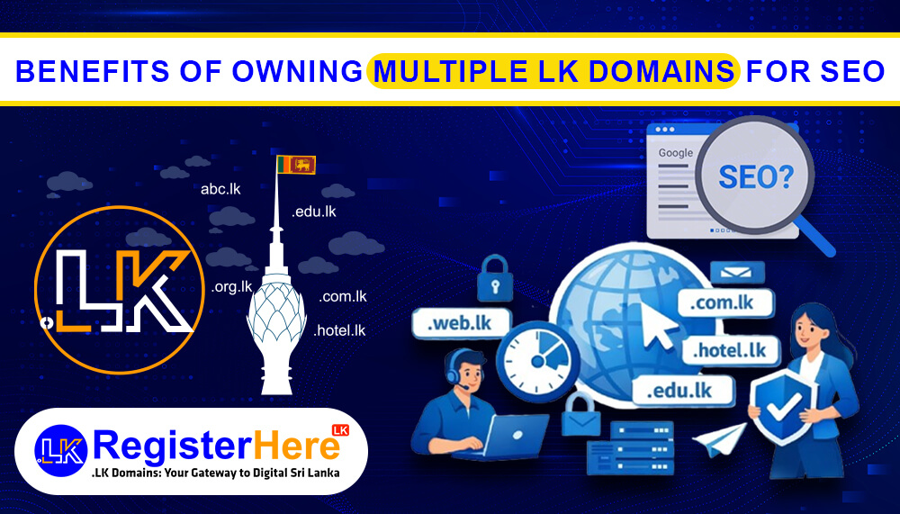 benefits-of-owning-multiple-lk-domains-for-seo