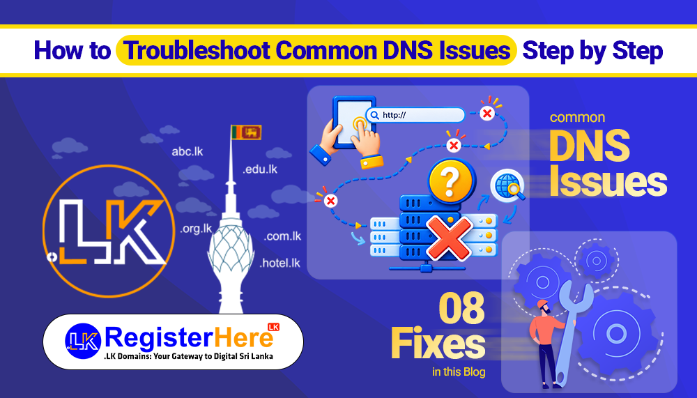 How to Troubleshoot Common DNS Issues Step by Step