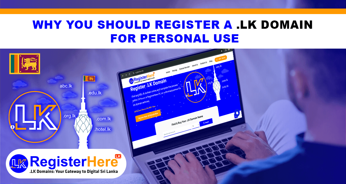 Why You Should Register a .LK Domain for Personal Use